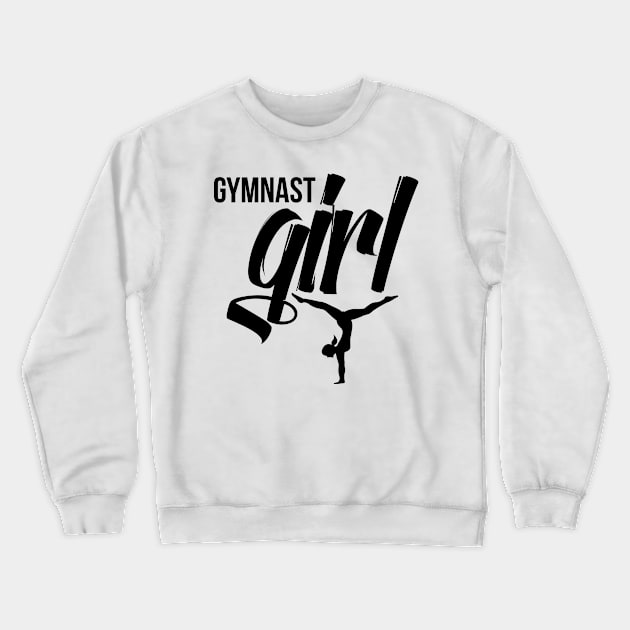 Gymnastic Gymnast Sports Hobby Gymnastics Crewneck Sweatshirt by dr3shirts